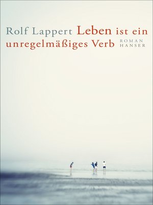 cover image of Leben ist ein unregelmäßiges Verb